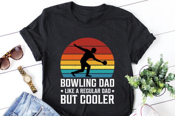 Bowling Dad Like a Regular Dad Graphics and T-Shirt Designs