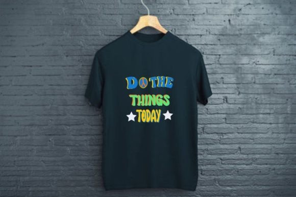 DO the THINGS TODAY - Aesthetic Trendy Graphics