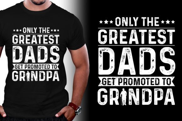 Greatest Dads Get Promoted to Grandpa