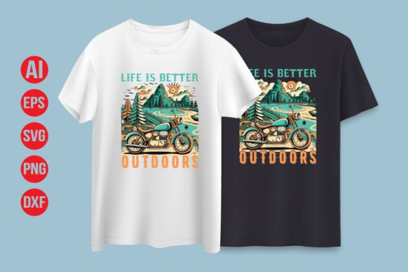 Life is Better Outdoors T-shirt Design