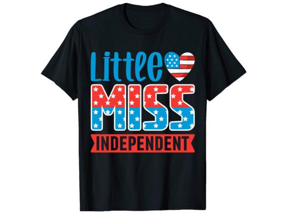 Little Miss 4th of July T-Shirt: Graphics and T-Shirt Designs