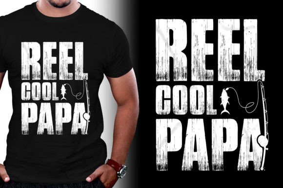 Reel Cool Papa Father Day Graphics